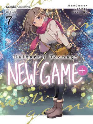 cover image of Haibara's Teenage New Game+, Volume 7